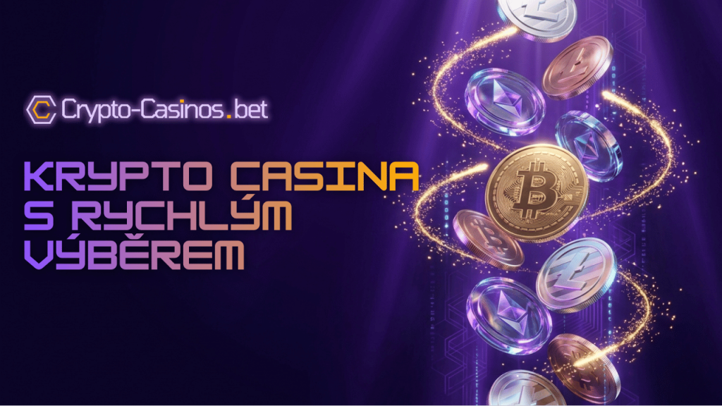 Krypto casina s rychlým výběrem