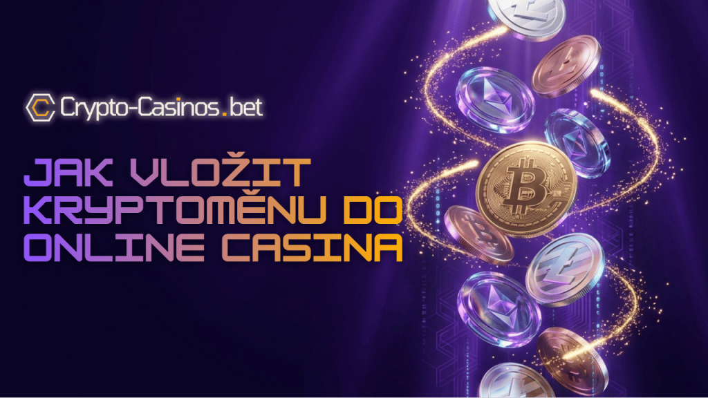 Jak vložit kryptoměnu do online casina