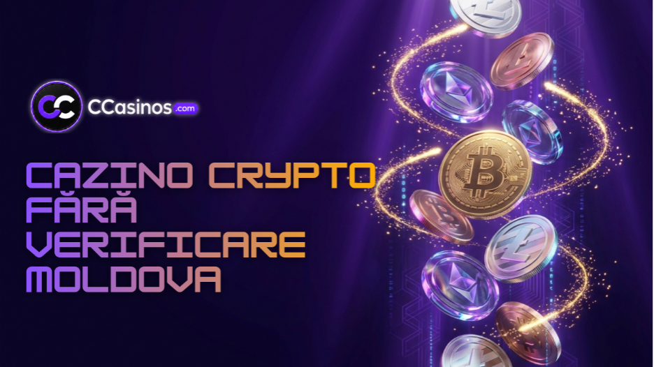 cazino crypto fără verificare Moldova