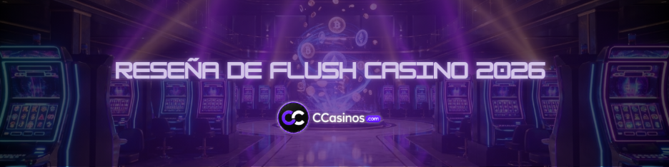 Reseña de Flush Casino 2026
