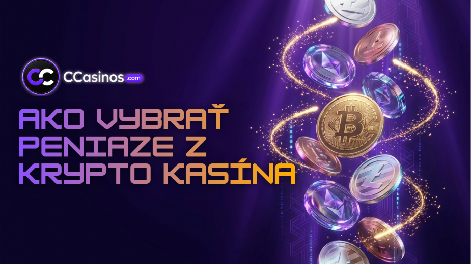 ako vybrať peniaze z krypto kasína