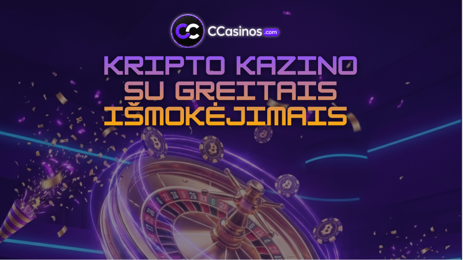 kripto kazino su greitais išmokėjimais