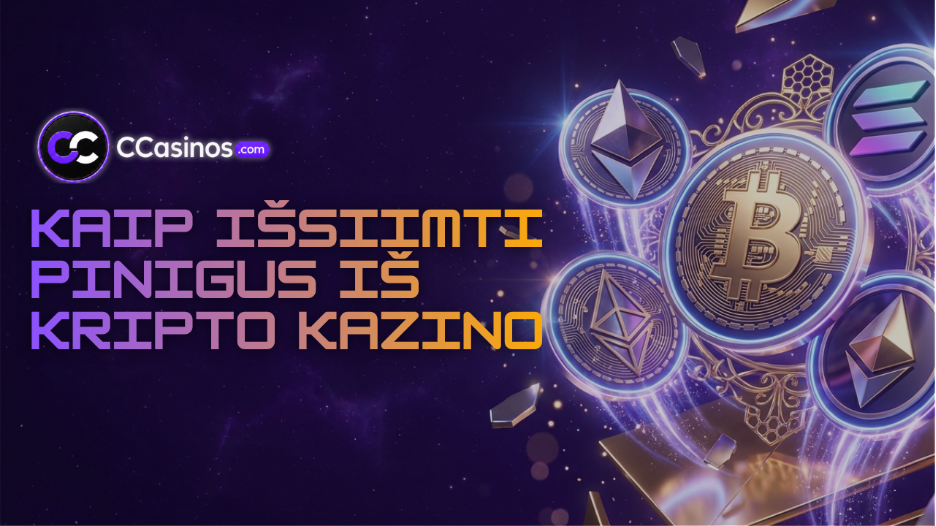kaip išsiimti pinigus iš kripto kazino